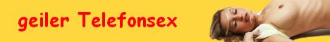 Geiler Telefonsex 24H